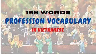 #learn_vietnamese Profession vocabulary in Vietnamese