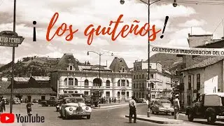 Un día en la vida de los Quiteños
