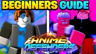 Anime Defenders BEGINNERS GUIDE Everything You Need To Know (FULL GUIDE)