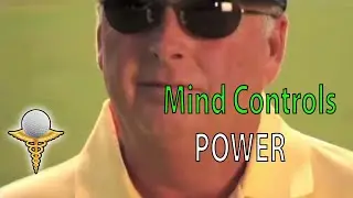 Mind Controls Power in the Golf Swing