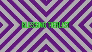 Project Jojo || Blessing tierlist || PJJ