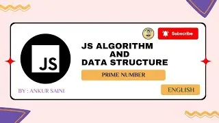 Prime Number Check in JavaScript | Efficient Algorithm Explained