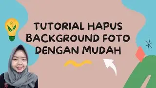 Hapus Latar Belakang Foto Dengan Mudah - Remove BG
