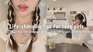 20 Life-Changing Tips for Teenage Girls in 2023 ✨🌷 (Level up your life) 🦋
