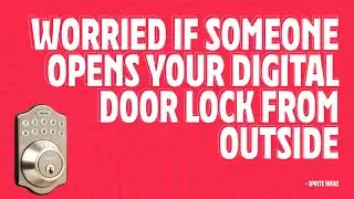 Worried  if someone opens your door while you are sleeping?