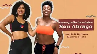 Drik Barbosa - Seu abraço part. Psirico & RDD (Coreografia)