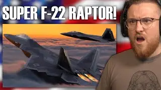 Royal Marine Reacts To The Super F-22 is Absolutely Insane