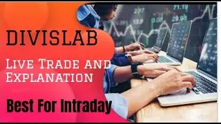 Divislab Live trade and explanation ||  for share market beginners
