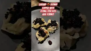 Shrimp Siomai Topped with Flying Fish Roe aka Tobiko