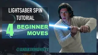 4 BEGINNER LIGHTSABER SPINS - TUTORIAL-STEP BY STEP