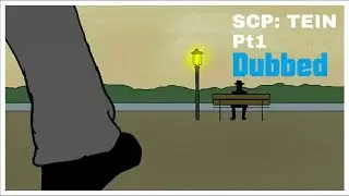 A Message | SCP: The End Is Near Pt1 (Dubbed With My Voice)