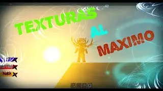 Diferencia Entre Máximas Texturas y Mínimas | Roblox