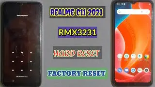 Realme C11 2021 RMX3231 hard reset | factory reset | pattern unlock  | password remove!!!