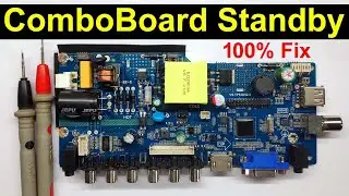 24 inch led tv standby || Led Tv Standby problem Repair || 24 inch Combo universal Board Standby