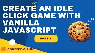 Cookie Clicker game #jsCourse - Vanilla JavaScript - Part 2