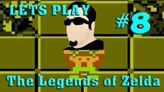 Lets Play - Legends of Zelda - Part 8