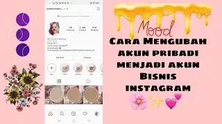Cara Mengubah Akun Pribadi Menjadi Akun Bisnis Instagram😲