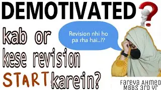 HOW AND WHEN TO START REVISION FOR NEET|FAREYA AHEMD|MBBS 3RD YR|
