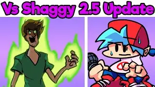 Friday Night Funkin' Vs Shaggy 2.5 UPDATE - [Chapter 5 & 6 + New God Eater] [FNF Mod/Showcase]