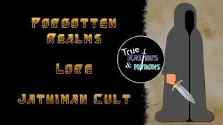 Forgotten Realms Lore: Jathiman Cult