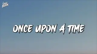 Max Oazo, Moonessa - Once Upon a Time | Light Nation Lyrics