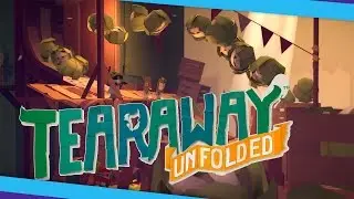Tearaway Unfolded - Entwickler-Interview