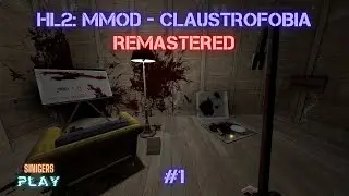 Прохождение Half-Life 2: MMod - Claustrophobia HD Remastered | Часть 1