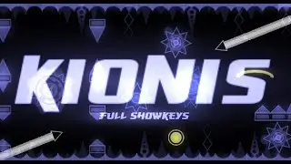 Kionis - Full Showcase | Geometry Dash
