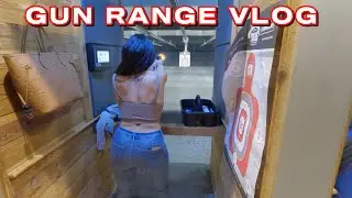 Gun Range Vlog