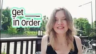 English words: IN ORDER