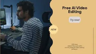 AI Video  Editing Free