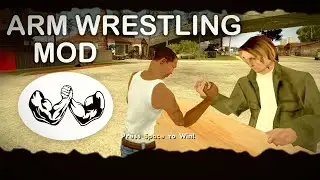 GTA San Andreas Arm Wrestling mod