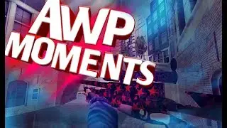 AWP MOMENTS|CRITICAL OPS #2