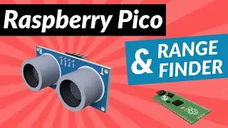 Raspberry Pi Pico and Range Finder