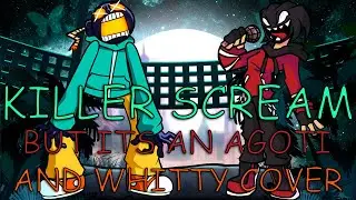 FNF HOLOFUNK Killer Scream But Its An Agoti and Whitty Cover