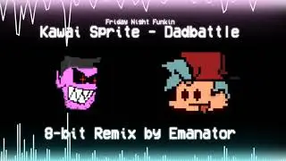 Kawai Sprite - Dadbattle (Emanator Chiptune Remix) [Friday Night Funkin'] [OLD VERSION]