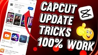 How To Update Capcut App 2023 || Capcut Update in Playstore