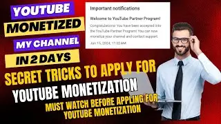 How to apply for youtube Monetization 2024 | Youtube Monetize kaise kare| Youtube Monetization trick