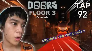 GRUMBLE VẪN CÒN SỐNG ? - Roblox Tập 92: Doors Floor 3 Fanmade (P6ul's)