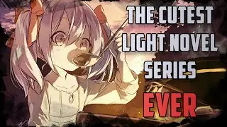 The Cutest Light Novel Series EVER | UchiMusume | Light Novel Recommendation