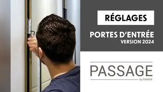 Réglages des paumelles 3D, serrure et gâche filante de la porte aluminium PASSAGE - Version 2024