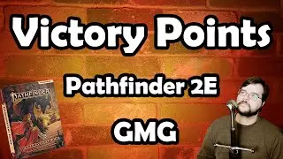 Victory Point System for Pathfinder 2E from the Gamemastery Guide (GMG)