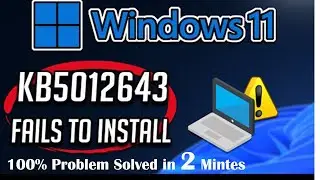 How to FIX Windows Update kb5013943 Not Installing Windows 11 | How to Fix kb5013943 Not Installing