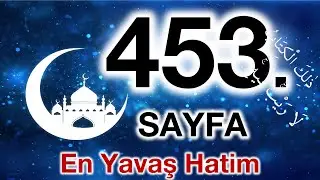 Kuran 453. sayfa / Sad suresi 2. sayfa / yavaş okuyuş 23. cüz 453. sayfa