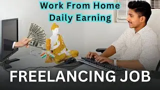 Earn Daily on mobile by freelancing | Work from home for all India students & housewife #earning