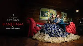 RANJHNAA II PRESENTING THE ROYAL PRE-WEDDING OF BIJAY & SONAMONI II 2023