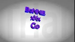 New Intro By BoNNiE xXx Go