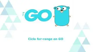 10. Ciclo For en Go