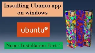 Installing Ubuntu App on Windows 10 | Neper installation part - 1 | Linux terminal on windows