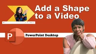 Add a PowerPoint Shape to a Video to Grab Your Audience's Attention